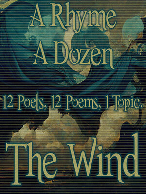 cover image of A Rhyme a Dozen: The Wind